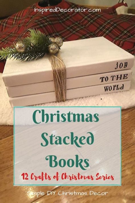 3 Books Stacked Christmas, Christmas Book Decorations Diy, Christmas Stacked Books Diy, Christmas Decor Books, Stacked Books Decor Diy Christmas, Christmas Book Stack Decor, Christmas Stacked Books, Christmas Book Stacks Diy, Wooden Book Stacks Diy