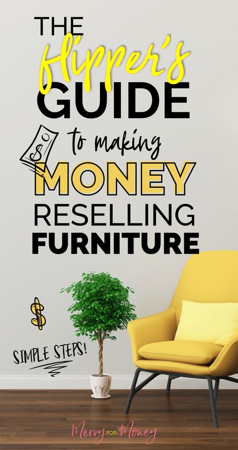 DIY Guide to Making 6-Figure Income Reselling & Flipping Furniture Pallet Furniture Couch, Flip Furniture For Profit, Wooden Furniture Plans, Furniture Flipping Business, Financially Independent, Furniture Flipping, Bedroom Bliss, Furniture Rehab, Marketing Skills