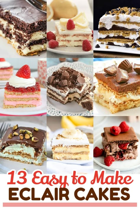 Satisfy your sweet tooth with our collection of easy eclair cake recipes! From classic no bake chocolate eclair cake to peanut butter & key lime flavors, we've got something for everyone. Impress your guests with our eclair cake with chocolate ganache that's sure to be a hit. Our homemade eclair cake recipe is easy to make & perfect for any occasion. Looking for the best chocolate eclair cake recipe? Our collection of no bake eclair cake recipes are sure to become a new favorite No Bake Chocolate Eclair Cake, No Bake Chocolate Eclair, Easy Eclairs, Eclair Cake Recipe, No Bake Eclair, Eclair Dessert, Chocolate Eclair Dessert, Eclairs Dessert, No Bake Eclair Cake