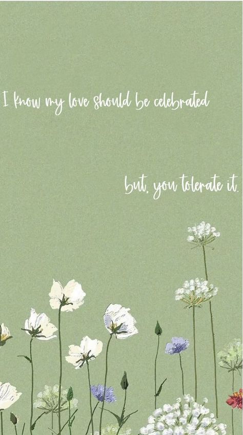 Tolerate it. Taylor Swift Tolerate It Taylor Swift, Tolerate It, Bullet Journal Month, Sage Green Wallpaper, Happy Wallpaper, Green Pictures, Taylor Lyrics, Taylor Swift Posters, Taylor Swift Wallpaper