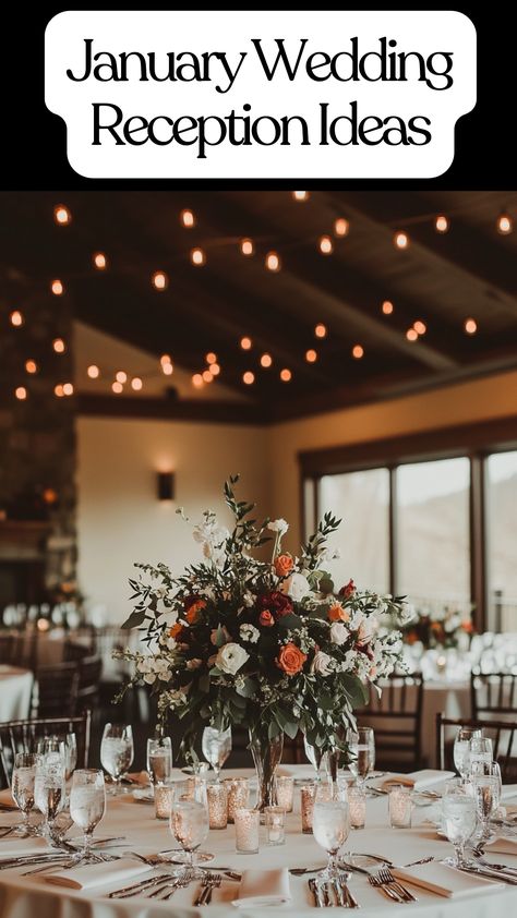 Beautifully decorated January wedding reception setup with warm lighting, seasonal flowers, and winter-inspired decor. Cozy Wedding Aesthetic, January Wedding Ideas, Sophisticated Wedding Reception, Winter Start, Wedding January, Winter Wonderland Decor, Wedding Theme Color Schemes, Winter Wedding Color Palette, Wonderland Decor