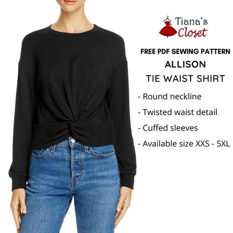 Allison twisted waist shirt – free PDF sewing pattern – Tiana's Closet Paper To Print, Nightgown Pattern, Simple Sweatshirt, Tie Waist Shirt, How To Fold Sleeves, Plain Sweatshirt, Easy Face Mask Diy, Save The Earth, Free Pdf Sewing Patterns