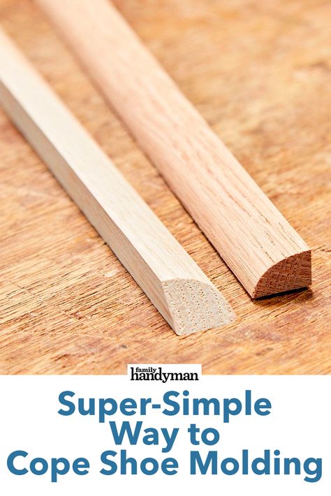 Super-Simple Way to Cope Shoe Molding Base Shoe Molding, Trim Carpentry, Shoe Molding, Carpentry Diy, Trim Work, Chair Rail, Diy Renovation, Do It Yourself Projects, Crown Molding