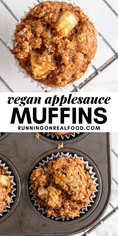 Vegan Applesauce Muffins, Easy Applesauce Muffins, Vegan Applesauce, Vegan Apple Muffins, Vegan Breakfast Recipes Healthy, Easy Applesauce, Cinnamon Oats, Running On Real Food, Apple Muffin Recipes