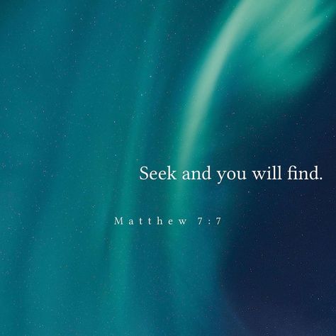 Seek And You Will Find, Seek And You Shall Find, Religious Sayings, Scripture Images, Love You Friend, Rainbow Connection, Awesome God, God Loves You, Religious Quotes