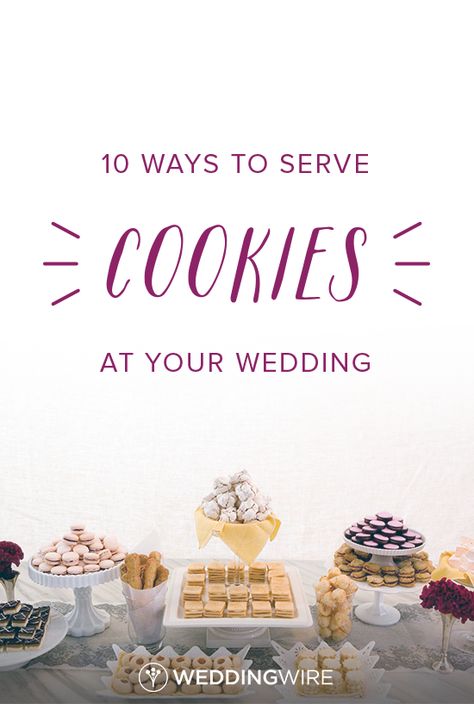 10 Ways to Serve Cookies at Your Wedding - Looking to personalize your wedding menu with your favorite foods? A cookie buffet or a cookie favor might be the right option for you. Check out some of our favorite ways to serve cookies on WeddingWire! {One Girl Cookies} Cookie Table For Wedding Reception, How To Serve Cookies At A Wedding, Cookies At Wedding Receptions, Cookie Platters Display Wedding, Wedding Cookie Display Ideas Receptions, Cookies To Serve At A Wedding, Cookie Buffet Bar Display, How To Display Cookies At A Wedding, Wedding Reception Cookie Bar