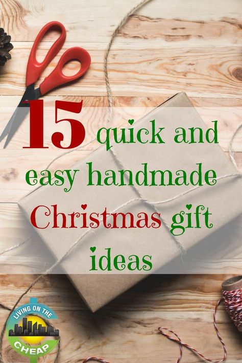 Christmas gift ideas for easy to make, unique, special handmade gifts Quick Diy Christmas Gifts, Handmade Christmas Gift Ideas, Diy Gifts Cheap, Affordable Christmas Gifts, Easy Handmade Gifts, Easy Diy Christmas Gifts, Christmas Gifts To Make, Cheap Christmas Gifts, Diy Christmas Gifts Cheap