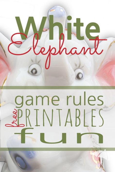 These White Elephant gift exchange rules and printables will make your budget friendly party with friends and family extra fun!