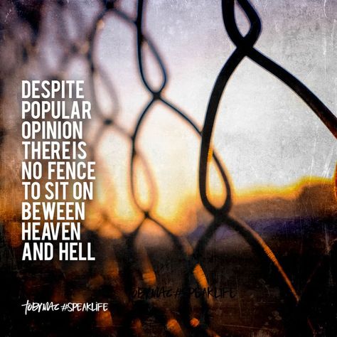 Sitting Quotes, Sit Quotes, Tobymac Speak Life, Cowgirl Quotes, Scripture Of The Day, Scripture Pictures, Speak Life, Encouraging Scripture, Heaven And Hell