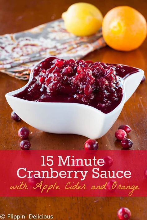 Just 4 ingredients in this 15 Minute Cranberry Sauce with Cider and Orange! Simple, and full of harvest flavors with fresh orange zest and apple cider. Maple Cranberry Sauce, Cranberry Apple Sauce, Easy Cranberry Sauce, Cranberry Orange Sauce, Recipes Sides, Fructose Free, Leftover Cranberry Sauce, Gluten Free Thanksgiving, Cranberry Sauce Recipe