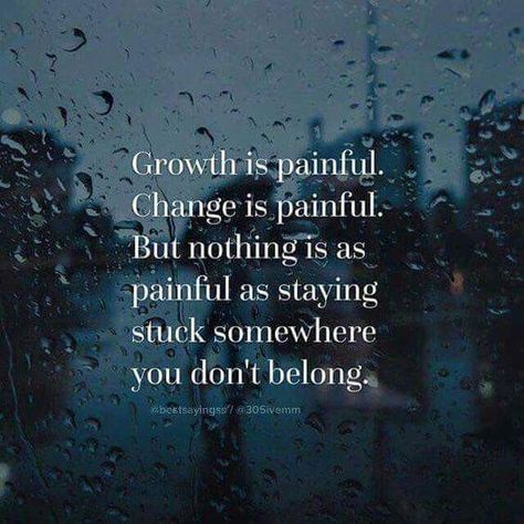 Growing pains... Mindful Quotes, Inspirational Quotes About Change, Life Image, Quotes About Change, Life Quotes Love, Super Quotes, Best Motivational Quotes, Best Inspirational Quotes, Quotes About Moving On