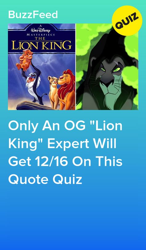 Only An OG "Lion King" Expert Will Get 12/16 On This Quote Quiz Lion King In 60 Seconds, Fun Facts About Lions, Lion King Funny, Nala Lion King, Lion Facts, Lion King Quotes, Quote Quiz, Lion King Theme, Lion King Timon