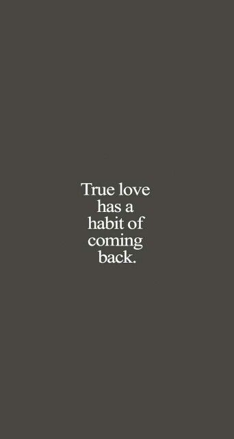 It must Come Back Quotes, They Always Come Back, Reason Quotes, If Astrology Isnt Real Then Why, Cool Boy Image, Soul Healing, Love Always, Cute Quotes, True Love