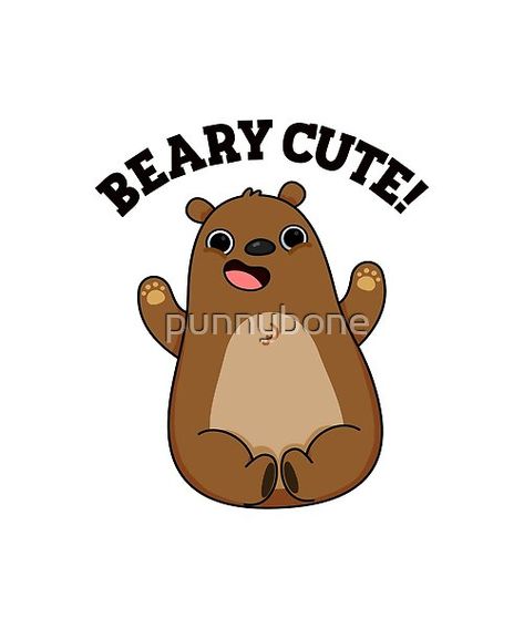 A happy brown bear saying hello! Perfect for animal or pun loving family and friends. Bear Puns, Funny Teddy Bear, Foodie Quotes, Cute Brown Bear, Beary Cute, Cartoon Banana, Plant Puns, Funny Yugioh Cards, Kandi Ideas