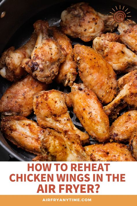 How To Reheat Chicken Wings In Air Fryer, Reheating Chicken Wings In Air Fryer, Reheat Wings In Air Fryer, Reheating Wings In Air Fryer, Reheat Chicken Wings In Air Fryer, Reheat Fried Chicken, Wings In Air Fryer, Wings In The Air Fryer, Air Fryer Recipes Chicken Wings