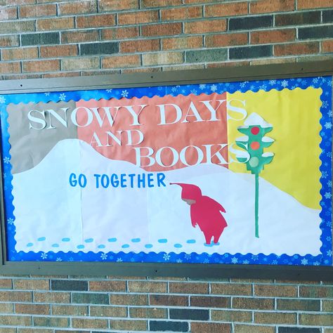 The Snowy Day Bulletin Board, Snowy Day Bulletin Board, Christmas Bulletin Board Ideas Library, January Library Bulletin Boards, Winter Library Bulletin Boards, Christmas Library Bulletin Boards, The Snowy Day Book, Literature Decor, Winter Boards