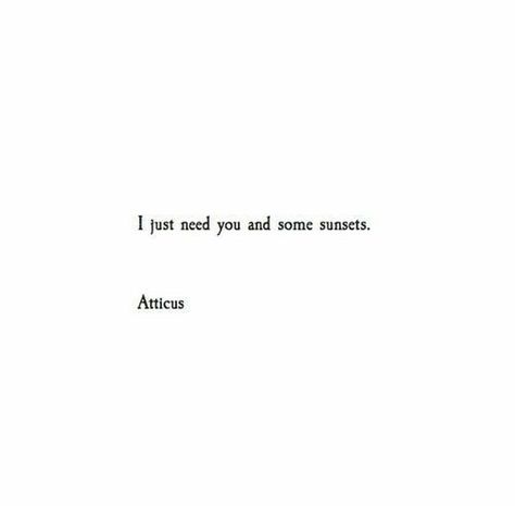 Atticus Quotes, I Just Need You, Elegance Wedding, Quotes Instagram, Atticus, Poem Quotes, Intp, Healing Process, Poetry Quotes