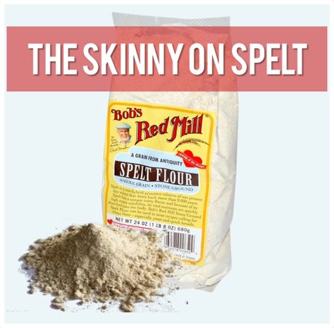 The Skinny on Spelt Flour - baked goods are looking a whole lot healthier! Spelt Flour Benefits Health, Spelt Benefits, Spelt Bread, Spelt Flour, Eat To Live, White Flour, Whole Wheat Flour, Baking Flour, Good Fats