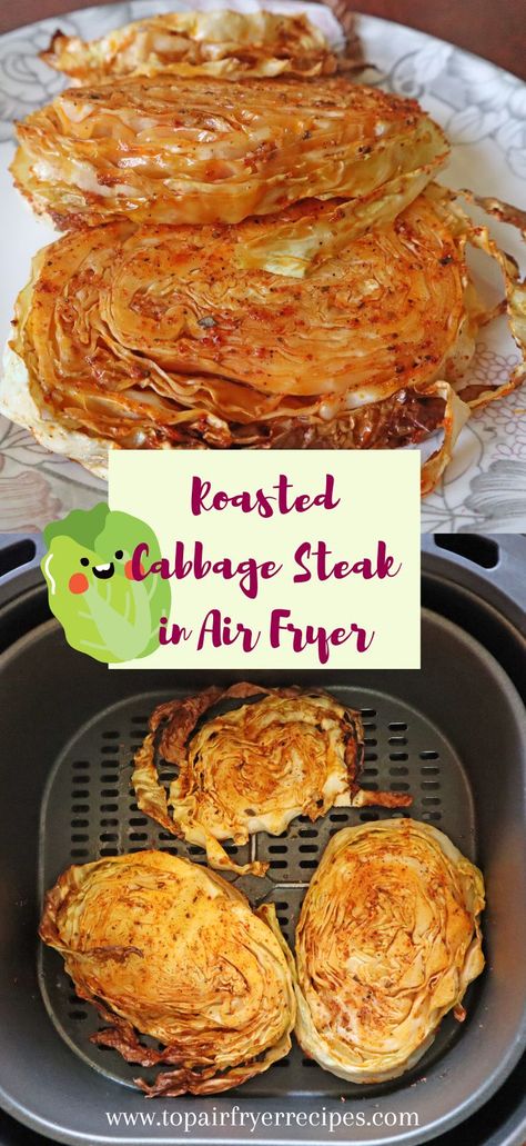 Roasted Cabbage Steak in Air Fryer Cabbage Stakes, Air Fried Vegetable Recipes, Air Fryer Cabbage, Fryer Cabbage, Steak In Air Fryer, Roasted Cabbage Recipes, Cabbage Steak, Steaks Recipes, Cabbage Steaks Recipe