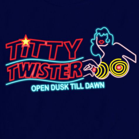 From Dusk Till Dawn Dust Till Dawn, Tarantino Films, From Dusk Till Dawn, Are You Not Entertained, Horror Movie Icons, Marvel Drawings, Dusk Till Dawn, Graphic Tee Design, Scary Stories