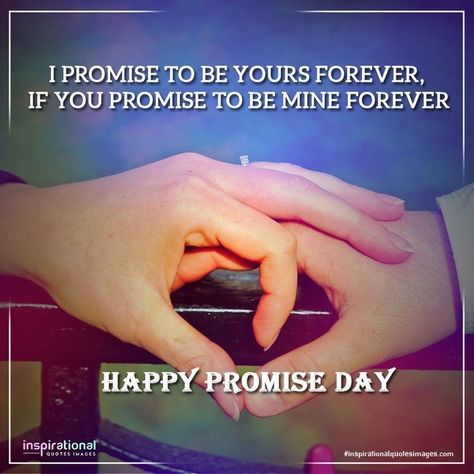 Happy Promise Day Quotes, Promise Day Quotes, Happy Promise Day Image, Love Quotes For Gf, Dare Messages, Promise Day Images, Inspirational Quotes Images, Promise Day, Happy Promise Day