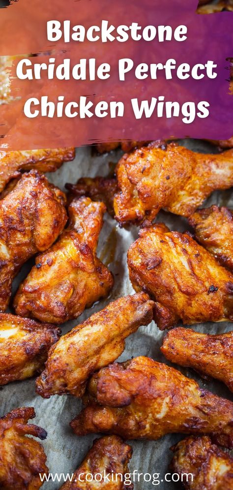 Blackstone Griddle Perfect Chicken Wings - Cooking Frog Convention Oven, Perfect Chicken Wings, Outdoor Griddle Recipes, Oven Chicken Wings, Griddle Cooking Recipes, Convection Oven Recipes, Wings In The Oven, Cooking Chicken Wings, Griddle Recipes