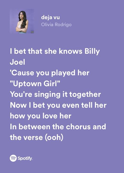 Deja Vu Olivia Rodrigo Lyrics, Olivia Rodrigo Spotify Lyrics, Deja Vu Lyrics, Olivia Rodrigo Spotify, Sour By Olivia Rodrigo, Deja Vu Olivia Rodrigo, Spotify Lyrics, Uptown Girl, Lyrics Aesthetic