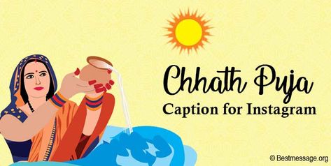 Chhath Puja Instagram Captions in Hindi and English, Chhath Puja Quotes, Chhath Puja caption and messages Chhath Puja Caption, Chhath Puja Quotes, Captions For Instagram In Hindi, Chhath Puja Wishes, Caption For Instagram, Chhath Puja, One Liner Quotes, Hindi And English, Captions For Instagram