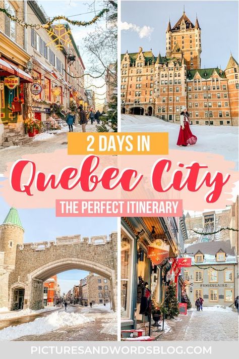 The Perfect 2 Days in Quebec City Itinerary Quebec City Bachelorette, Quebec City Honeymoon, Quebec Travel Guide, Quebec City Map, Old City Quebec, Montreal Canada Underground City, Quebec City Family Trip, Quebec City Fall Outfit, Quebec City In November