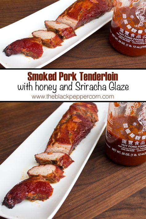 Smoked Honey Sriracha Pork Tenderloin Recipe - Electric Smoker Honey Sriracha Pork Tenderloin, Smoker Meals, Delicious Grill Recipes, Smoked Pork Recipes, Smoked Honey, Smoked Pork Tenderloin, Smoker Ideas, Juicy Pork Tenderloin, Cooking Pork Tenderloin