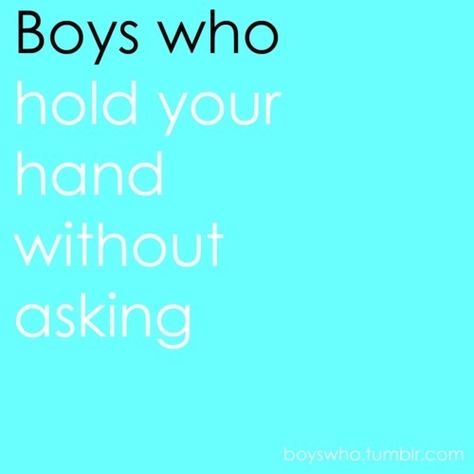 Amazing How To Get Your Bf To Hold Your Hand, When He Holds Your Hand, Quotes For Teens Girls, Dating Couple, Crush Texts, Perfect Guy, Things About Boyfriends, Dream Boyfriend