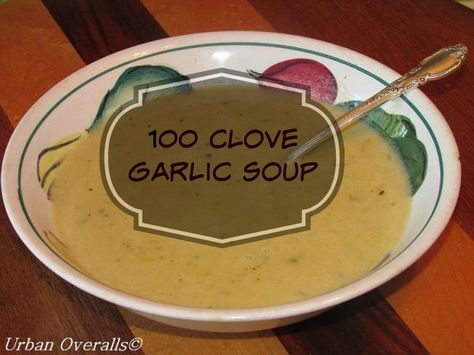 100 clove garlic soup 100 Clove Garlic Soup, Garlic Soup For Colds, Paleo Soup Recipe, Paleo Soup, Garlic Soup, Homemade Soup Recipe, Healthy Paleo Recipes, Garlic Potatoes, Veggie Meals