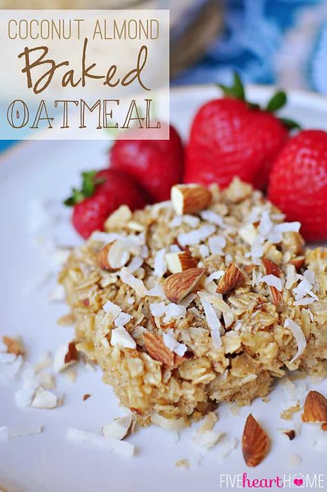 Coconut Almond Baked Oatmeal ~ a warm, nourishing breakfast that can be baked ahead of time and reheated on busy mornings! | FiveHeartHome.com Coconut Almond, Oatmeal Breakfast, What's For Breakfast, Baked Oatmeal, Oatmeal Recipes, Breakfast Breads, Breakfast Treats, Breakfast Dishes, Pavlova