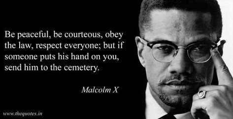 Malcolm X Quotes, Be Peaceful, Mr Rogers, Historical Quotes, Great People, Think And Grow Rich, Booker T, Spiritual Leader, Malcolm X