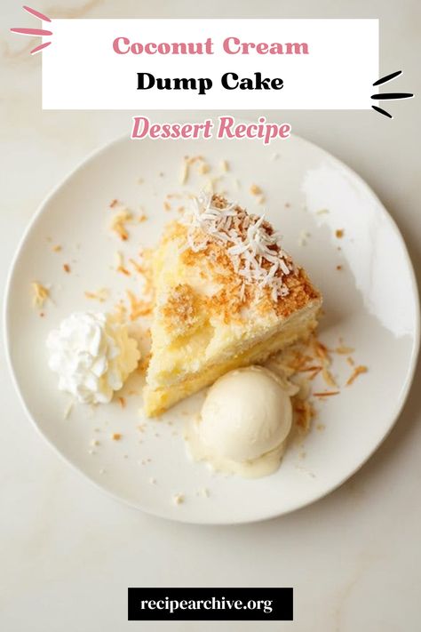 Coconut Cream Dump Cake Coconut Cream Dump Cake, Easy Dump Cake Recipes, Easy Dump Cake Recipe, Crisp Topping, Coconut Filling, Easy Treat, Dessert Cake Recipes, Dump Cake Recipes, Dump Cake