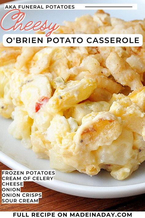 OBrien Potato Casserole aka funeral potatoes! Yummy cheesy potatoes with peppers and onions then topped with french fried onions! The perfect take along dish!, Yummy potato casserole sure to be the hit of the next BBQ, Potato OBrien, Casserole, french fried onions, funeral potatoes Obrien Potato Casserole, Potatoes Obrien, Casserole Potato, Homemade Macaroni Salad, Onion Casserole, Christmas Brunch Recipes, Ore Ida, Frozen Potatoes, French Fried Onions