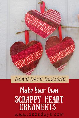 Deb's Days: Learn How to Make Handmade Quilted Christmas Tree Ornaments from Fabric Scraps - DIY Holiday Decor Heart Shaped Quilted Ornaments, Diy Valentine Tree Ornaments, Fabric Heart Christmas Ornaments, Valentine Ornaments For Tree, Diy Heart Ornaments, Scrap Fabric Ornaments, Quilted Hearts Ornament, Fabric Hearts How To Make, Valentine Ornaments Diy