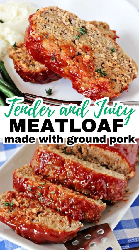 Two photos of Tender and Juicy Meatloaf made with Ground Pork one sliced on a serving tray and the other of two slices on a plate with mashed potatoes and green beans ready to eat with a text overlay that says, "Tender and Juicy Meatloaf made with Ground Pork" Brown Sugar Meatloaf Recipes, Pork Meatloaf Recipes, Ground Pork Meatloaf, Meatloaf With Glaze, Ground Pork Recipes Easy, Gluten Free Meatloaf Recipe, Juicy Meatloaf, Sausage Meatloaf, Pork Soup Recipes