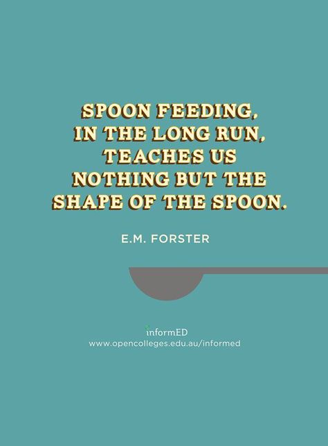 I am not a fan of spoon-feeding. Teaching Quotes, Kids Behavior, Classroom Posters, Parenting Quotes, Quotable Quotes, How To Run Longer, True Stories, Teaching Kids, Inspire Me