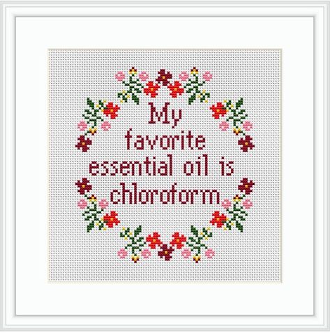 My Favorite Essential Oil is Chloroform. Funny Cross Stitch Design. Funny Sarcastic Subversive Cross Stitch Kit. Housewarming Gift. - Etsy Subversive Embroidery, Bamboo Embroidery, Cross Stitch Quotes, Funny Cross Stitch Patterns, Subversive Cross Stitch, Always Sunny, Custom Cross, Cross Stitch Needles, Cross Stitch Funny