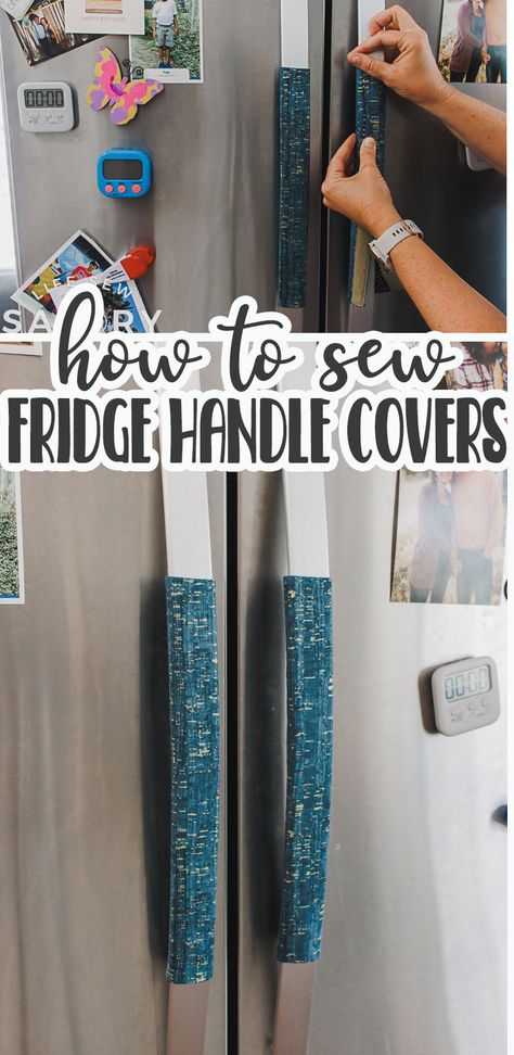 learn how to sew fridge handle covers to keep your fridge handles clean. Easy to wash and remove, handle covers are a great addition to your fridge. Appliance Handle Covers Diy, Diy Fridge Handles, Refrigerator Door Handle Covers Pattern, Fridge Handle Covers Diy, Refrigerator Handle Covers Diy Patterns, Fridge Handles, Door Handle Diy, Refrigerator Handle Covers, Fridge Handle Covers