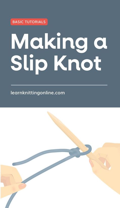 Knowing how to tie a slip knot is one of the most vital steps in learning how to knit. It is essentially the very first step you need to take before you knit your first stitch. Though it might sound intimidating, it's actually super easy to do. Learn how to make a slip knot with this easy step-by-step knitting tutorial. | More knitting tutorials for beginners at learnknittingonline.com #knittingforbeginners #slipknottutorial Tie A Slip Knot, Knitting Tutorials, Slip Knot, Extra Yarn, Knots Tutorial, I Cord, Learn How To Knit, Yarn Tail, How To Start Knitting