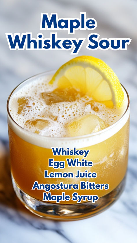 Maple Whiskey Sour Easy Whiskey Sour, Fall Whiskey Sour, Whiskey Sour Recipe No Egg Whites, Maple Whiskey Sour, Egg White Whiskey Sour, Fall Whiskey Cocktails, Whiskey Maple Syrup Cocktail, Maple Cocktail, Maple Whiskey