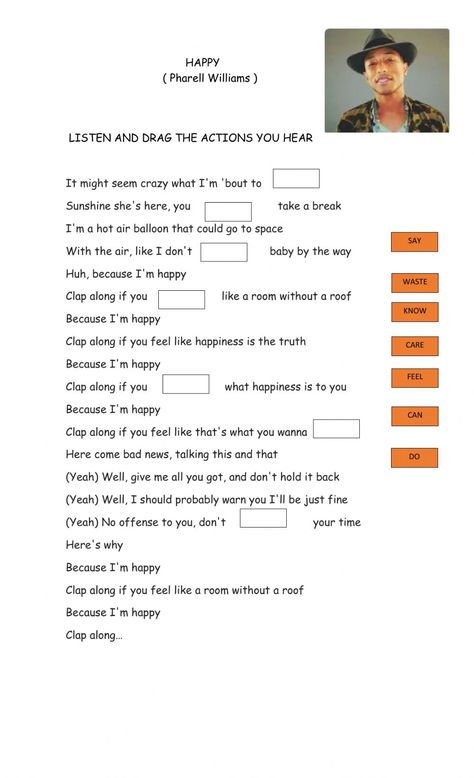 Worksheets with songs interactive exercise for Third Grade. You can do the exercises online or download the worksheet as pdf. Songs To Learn English, Song Lyrics Worksheet, Lyrics Worksheet, Esl Worksheets For Beginners, Happy Lyrics, Song Worksheet, Happier Lyrics, English Units, English Exercises