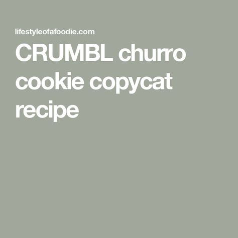 CRUMBL churro cookie copycat recipe Churro Cookies, Cookie Dough Balls, Cookie Calories, Dough Balls, Copycat Recipe, Chewy Cookie, Cinnamon Sugar, Vanilla Flavoring, Copycat Recipes