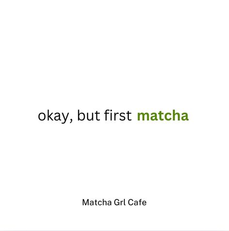 Always first choice, always matcha. 😌💚 pass this on to your matcha loving bestie! ♡ ♡ join me for more matcha content, home cafe & matcha recipes! ♡ . . #matchalover #matchagrlcafe #matchamoment #matchalove #explorepage #homecafe #butfirstmatcha #matchaholic #matchalovers #july4th #matchalover💚 #matchagram #matchamatcha #matchacafe #quotegram #🍵 Matcha Caption Instagram, Matcha Caption, Matcha Quotes, Bakery Quotes, Matcha Drink Recipes, Matcha Girl, Matcha Lover, Matcha Cafe, Matcha Recipes