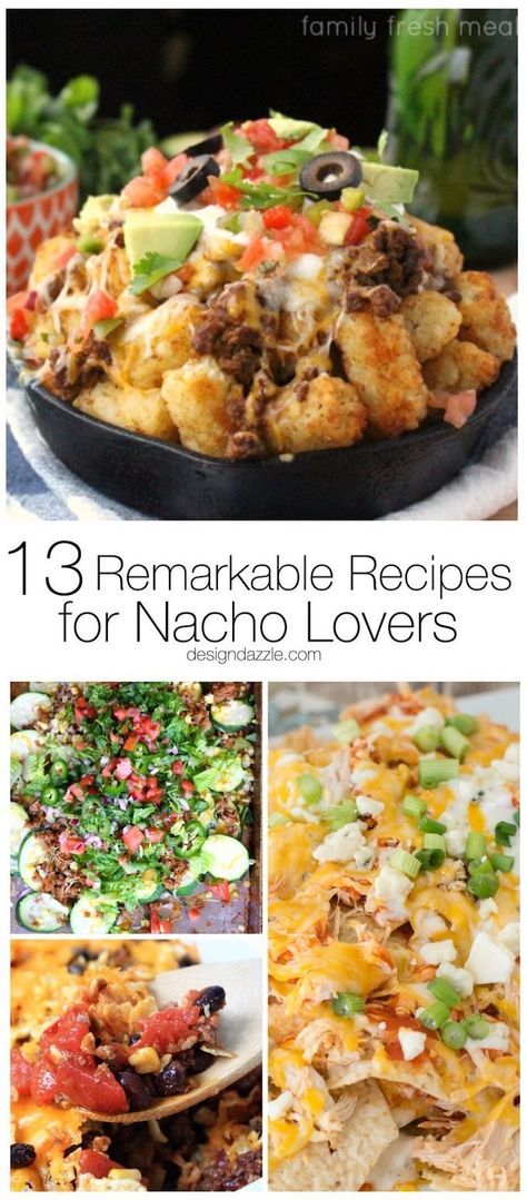 If you love all the flavors of nachos but don't always have the time to put a tray of them together, these 13 remarkable nacho recipes are sure to satisfy! | nacho recipe ideas | homemade nachos | recipes for nachos | mexican inspired recipes | easy nacho Recipes For Nachos, Nachos Recipes, Nacho Recipes, Nacho Recipe, Easy Nachos, Homemade Nachos, Nachos Recipe Easy, Family Fresh Meals, Nachos Recipe