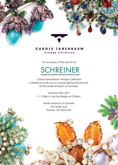 On occasion of the launch of Schreiner: Masters of Twentieth-Century Costume Jewelry, we are thrilled to invite you to a book signing, lecture, exhibition and sale at the Textile Museum of Canada.5:00 PM - 7:30 PM / Lecture begins at 5:30 PM Saree Exhibition Invitation, Jewelry Exhibition Invitation, Jewellery Exhibition Invitation, Exhibition Invitation Design, Exhibition Invitation, Invite Design, Catalogue Design, Jewellery Exhibition, Textile Museum