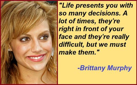 30+ Catchy Motivational Brittany Murphy Quotes And Sayings Brittany Murphy Quotes, Brittany Murphy, Me Against The World, Natasha Lyonne, I Love Someone, The Older I Get, Loving Someone, Inspirational Women, American Actress