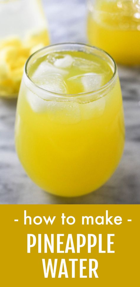 A glass of pineapple water with ice. Below the image, there is a text overlay saying: how to make pineapple water. Pineapple Water Recipe, Healthy Water Recipes, Juicing Recipe, Non Alcoholic Beverages, Fruit Infused Water Recipes, Flavored Waters, Flavored Water Recipes, Infused Waters, Pineapple Water